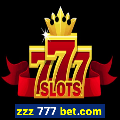 zzz 777 bet.com