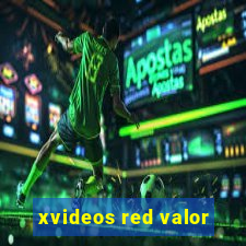 xvideos red valor