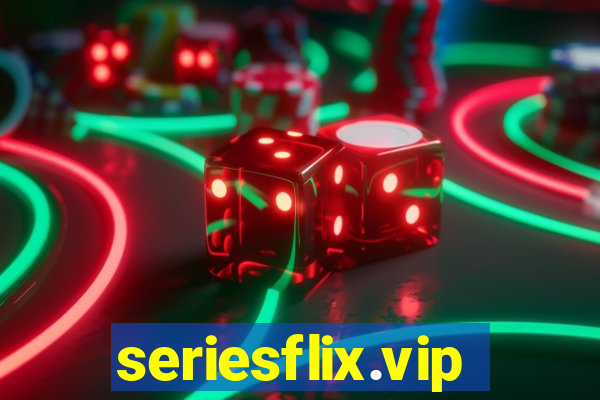 seriesflix.vip