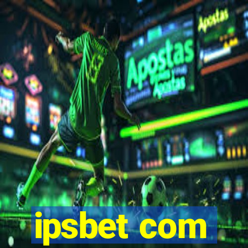 ipsbet com