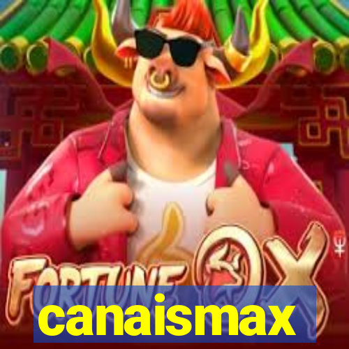 canaismax