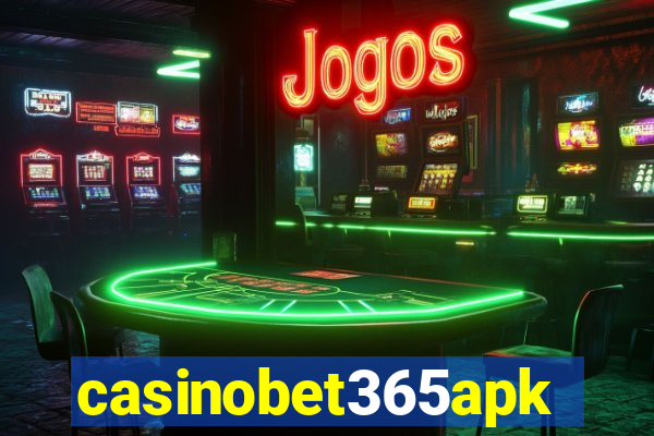 casinobet365apk