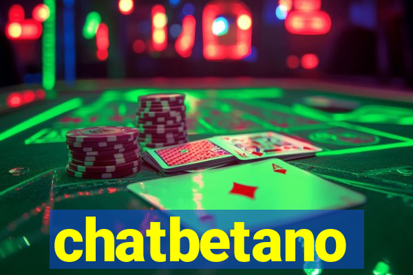 chatbetano