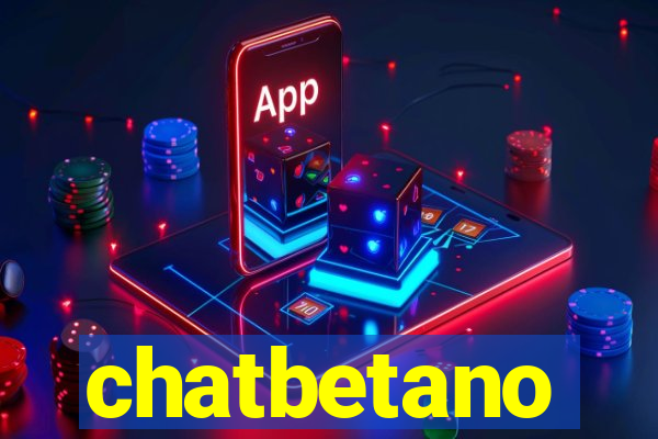 chatbetano