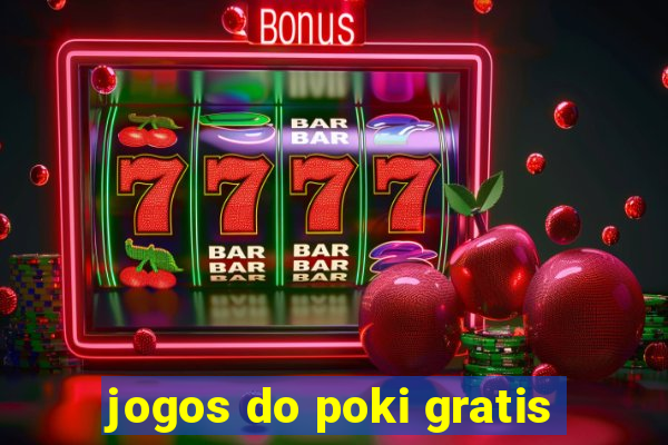 jogos do poki gratis