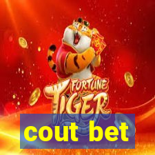 cout bet