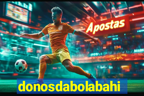 donosdabolabahia