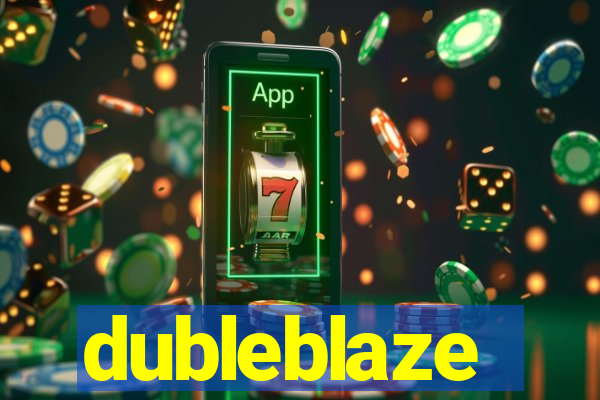 dubleblaze