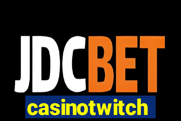 casinotwitch