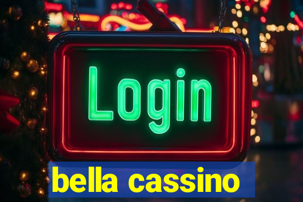 bella cassino