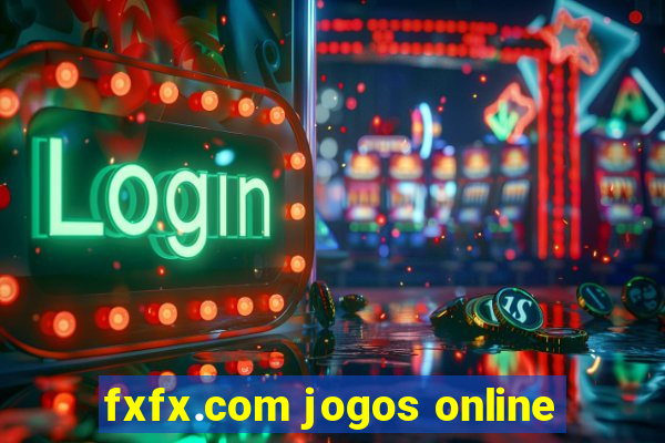 fxfx.com jogos online