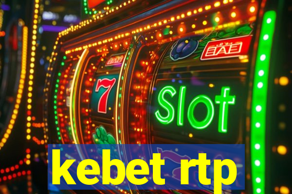 kebet rtp