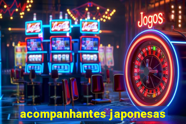 acompanhantes japonesas