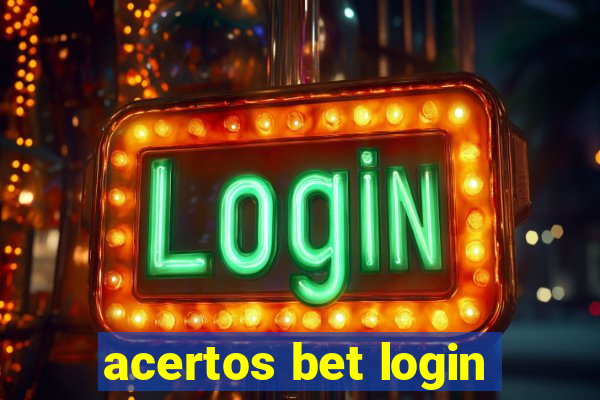 acertos bet login