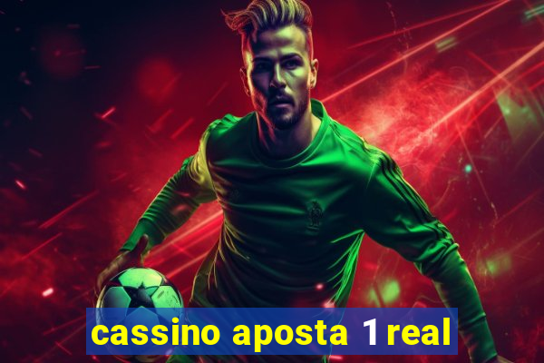 cassino aposta 1 real