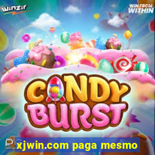 xjwin.com paga mesmo