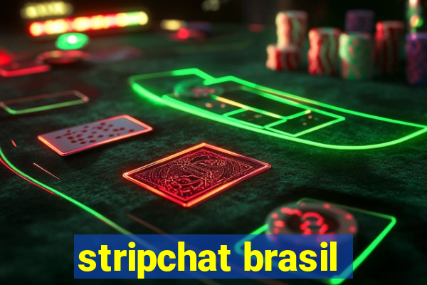 stripchat brasil