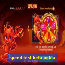 speed test beta ookla