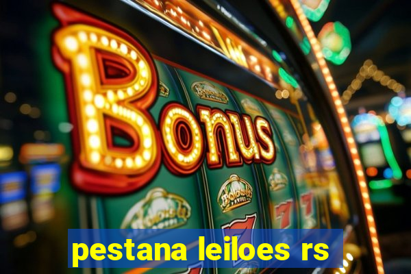 pestana leiloes rs