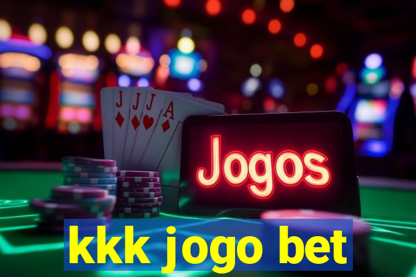 kkk jogo bet