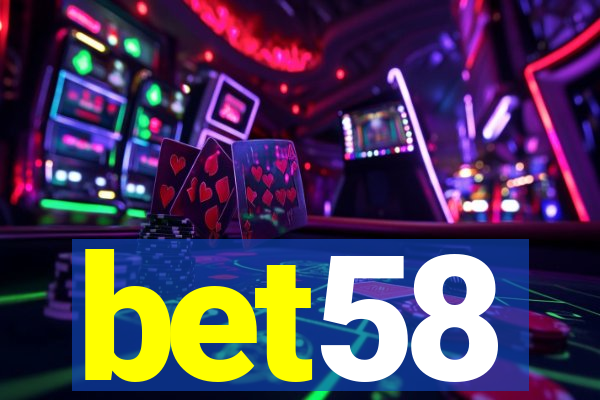 bet58