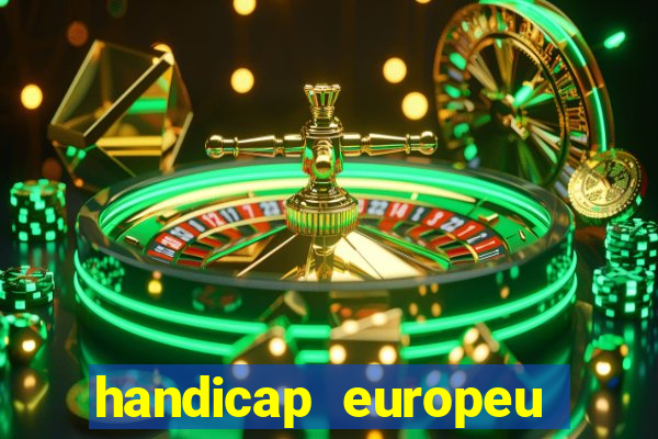 handicap europeu empate 1