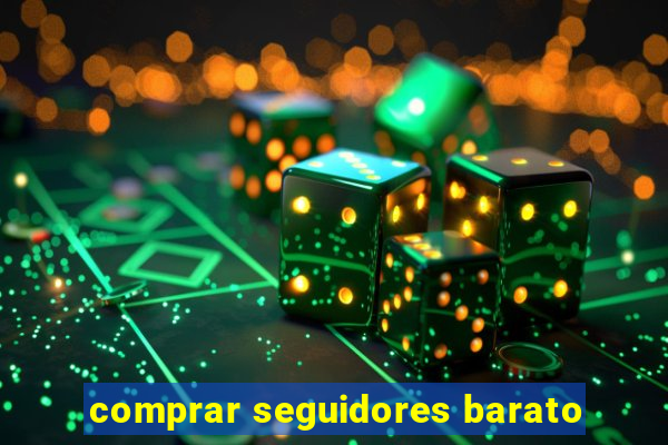 comprar seguidores barato