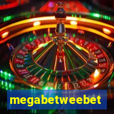 megabetweebet