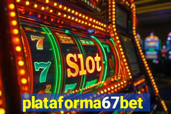 plataforma67bet.com