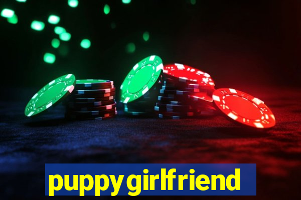 puppygirlfriend