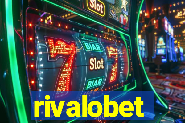 rivalobet