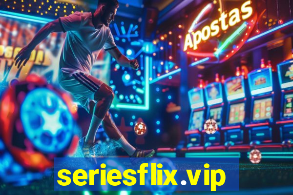 seriesflix.vip