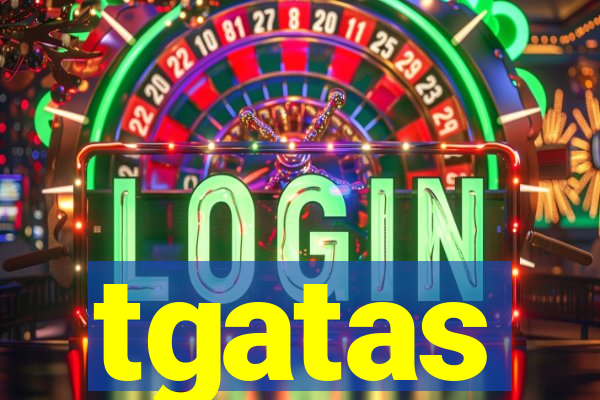 tgatas