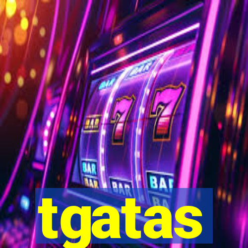 tgatas