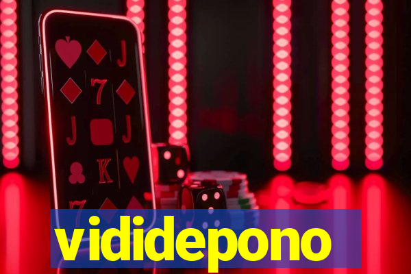 vididepono