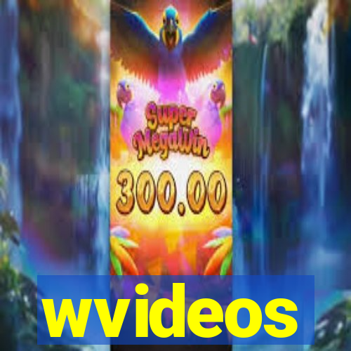 wvideos